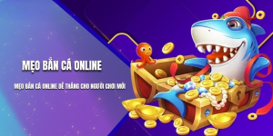 Mẹo bắn cá
