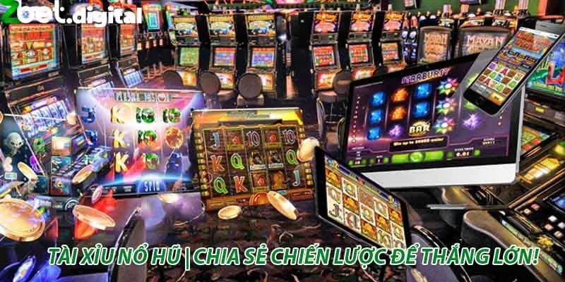 Tài xỉu nổ hũ
